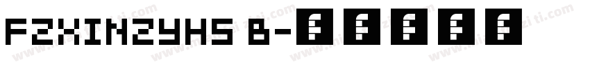 FZXINZYHS B字体转换